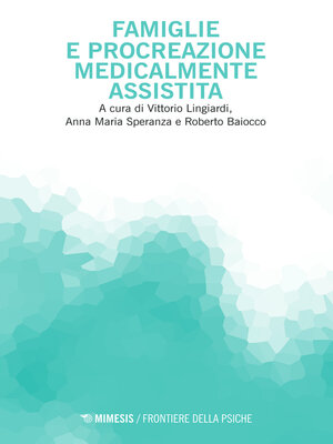 cover image of Famiglie e procreazione medicalmente assistita